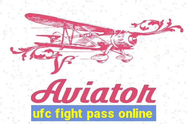 ufc fight pass online